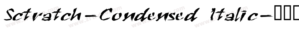Sctratch-Condensed Italic字体转换